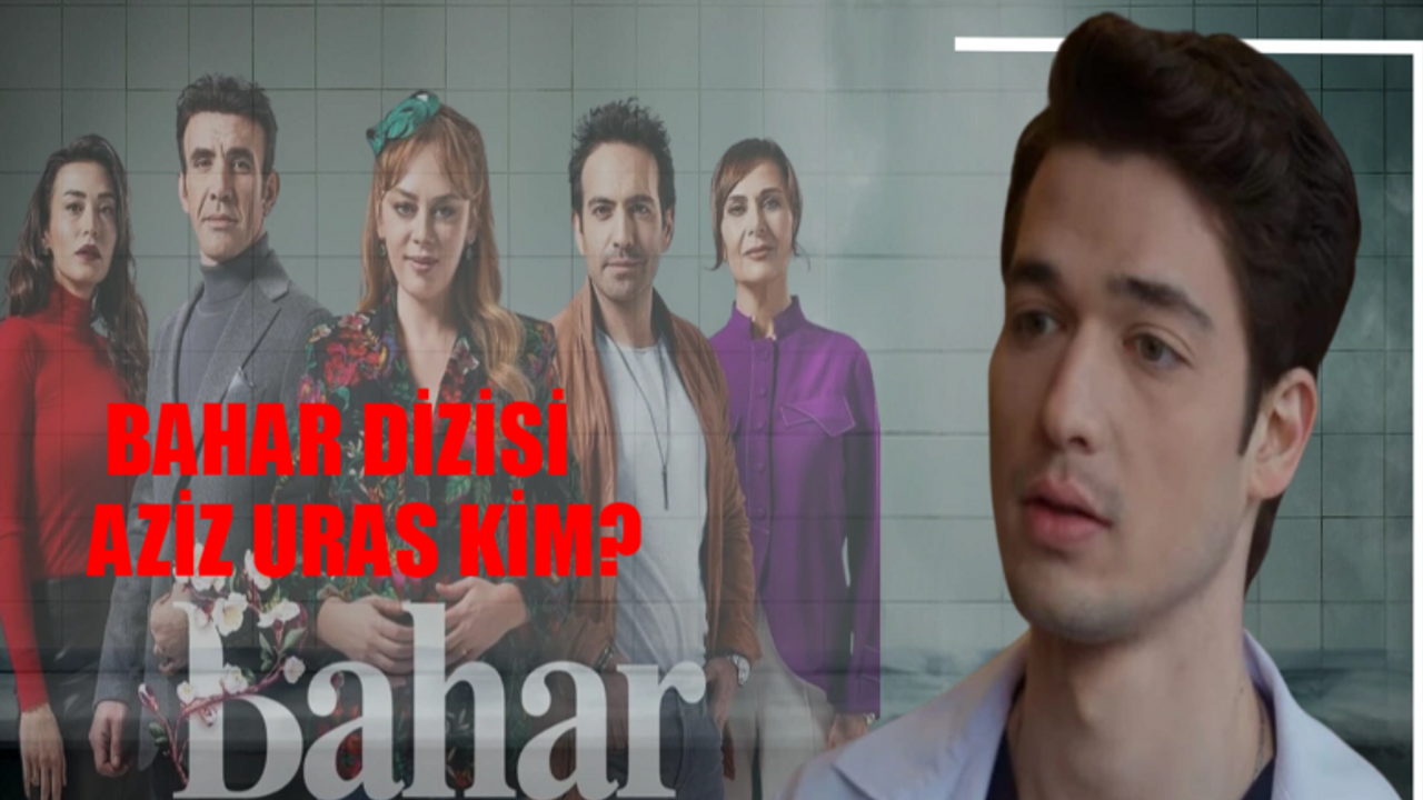Bahar Dizisi Aziz Uras Kim? Demirhan Demircioğlu Kimdir, Kaç Yaşında? Demirhan Demircioğlu Hangi Dizilerde Oynadı? Demirhan Demircioğlu Instagram
