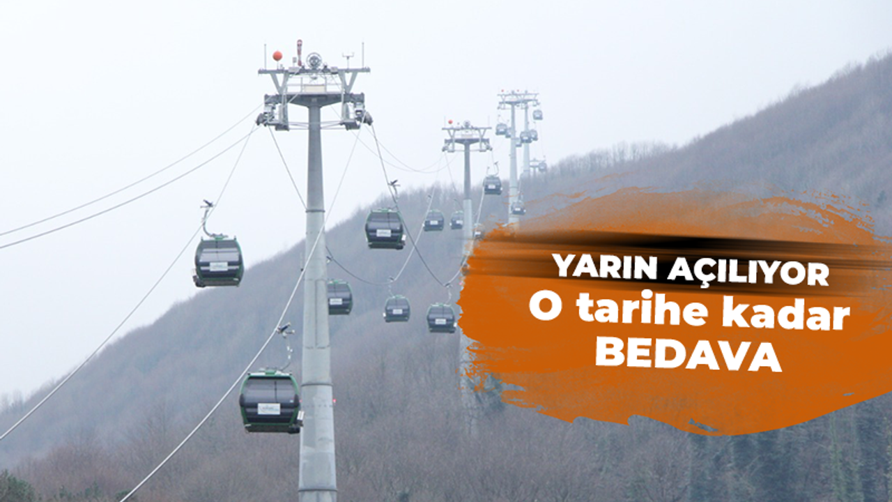 Kartepe teleferik yarın açılıyor… O tarihe kadar ücretsiz!