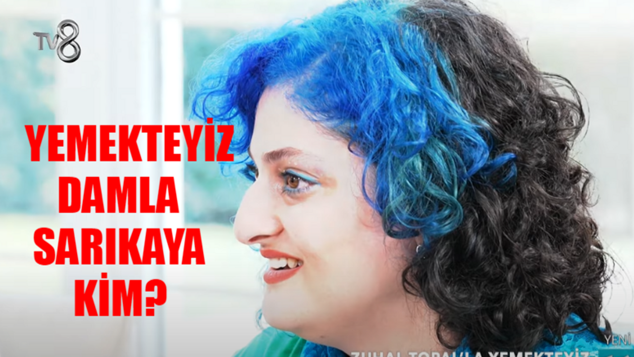 Zuhal Topal Yemekteyiz Damla Kim? Yemekteyiz Damla Sarıkaya Kaç Yaşında, Ne İş Yapıyor? Yemekteyiz Damla Sarıkaya Instagram Hesabı