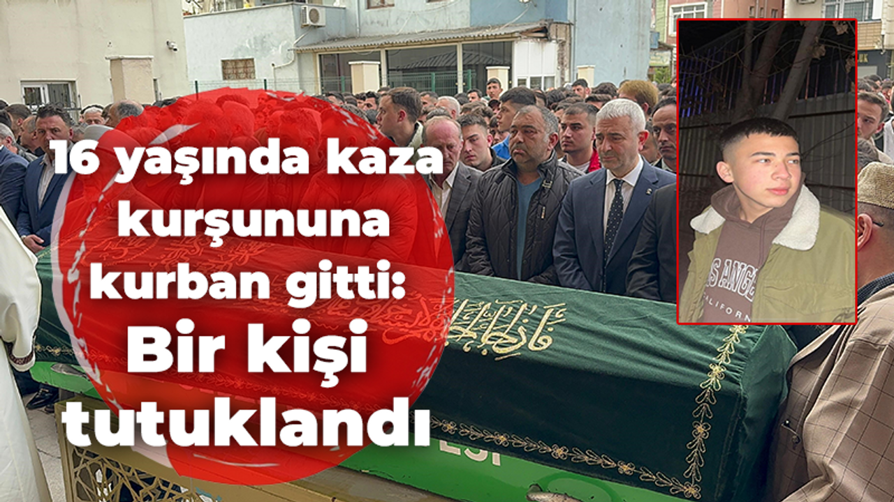 16 yaşında öldürülmüştü: Bir kişi tutuklandı