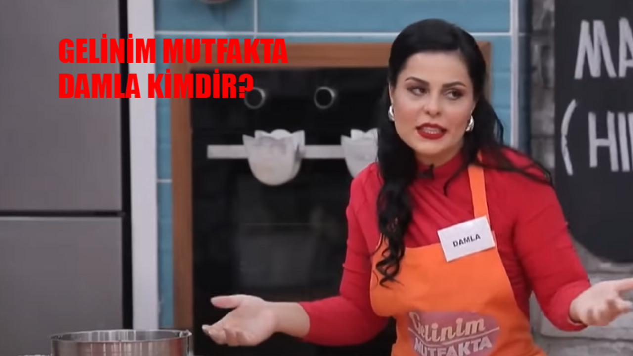 Gelinim Mutfakta Damla Çınar Kimdir, Kaç Yaşında, Nereli? Gelinim Mutfakta Damla Ne İş Yapıyor? İşte Gelinim Mutfakta Damla Instagram Hesabı