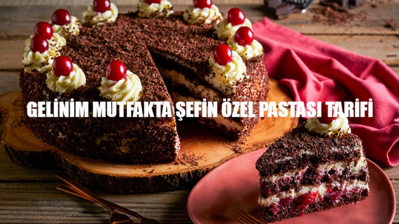 GELİNİM MUTFAKTA ŞEFİN ÖZEL PASTASI TARİFİ: Şefin Özel Pastası Nasıl Yapılır? Şefin Özel Pastası Malzemeleri