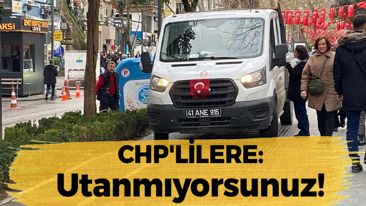 Karakaş’tan CHP’lilere: Utanmanız yok!