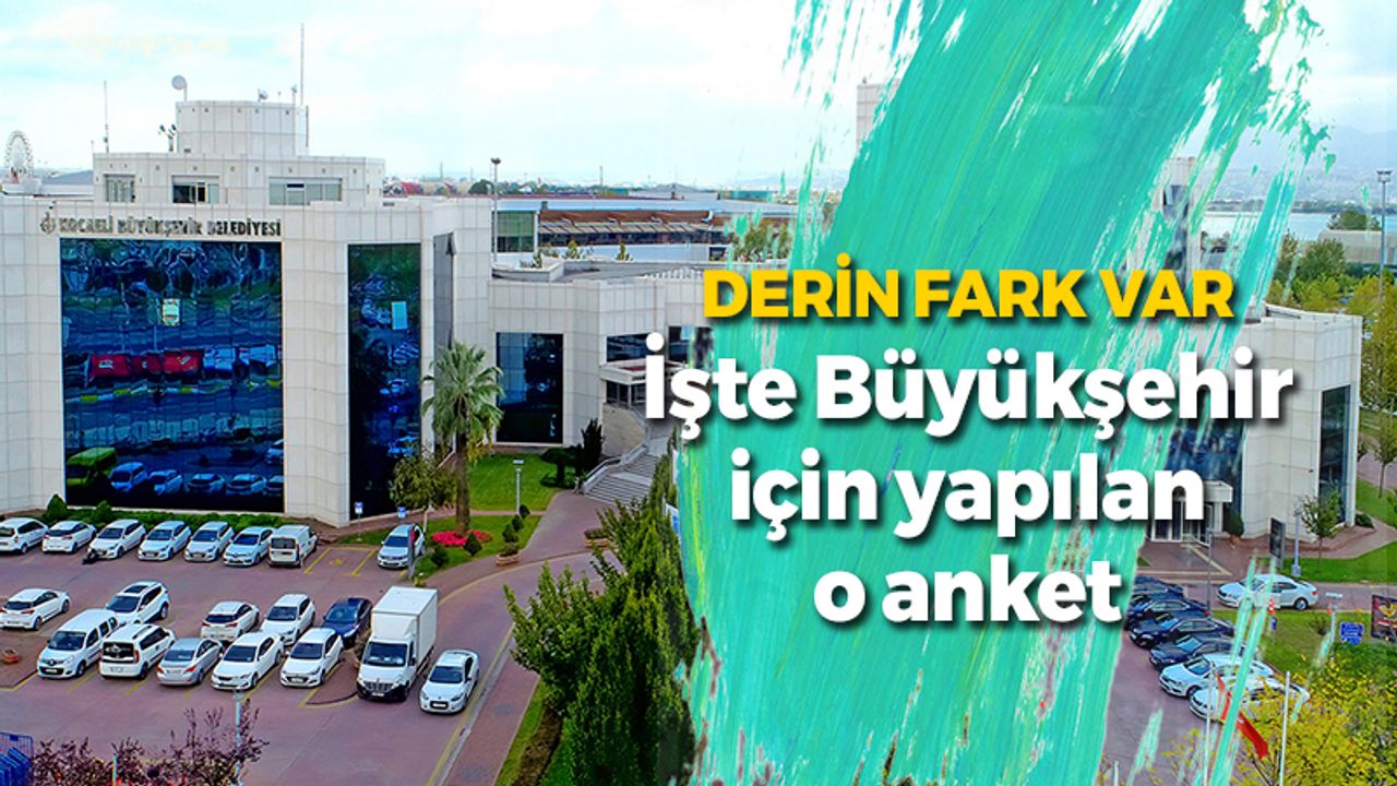 Derin fark var… İşte Kocaeli Büyükşehir Belediye Başkanlığı anketi!