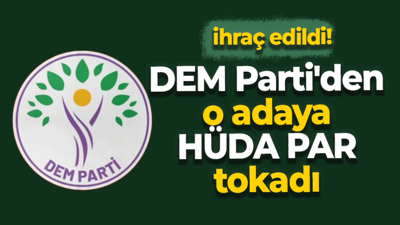 DEM Parti'den o adaya HÜDA PAR tokadı