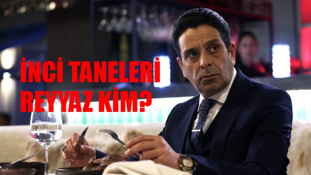 İnci Taneleri Reyyaz Kim? Selim Erdoğan Kimdir, Kaç Yaşında? Selim Erdoğan Hangi Dizilerde Oynadı?