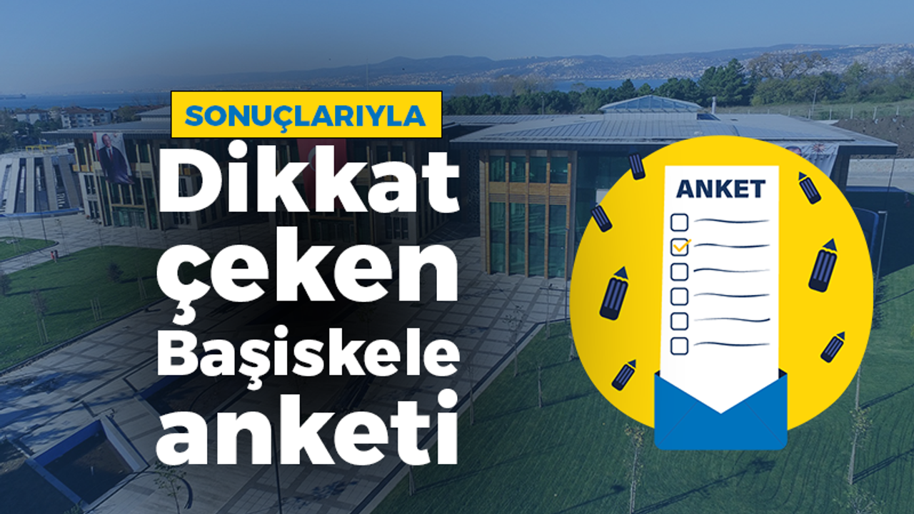 Dikkat çeken Başiskele anketi!