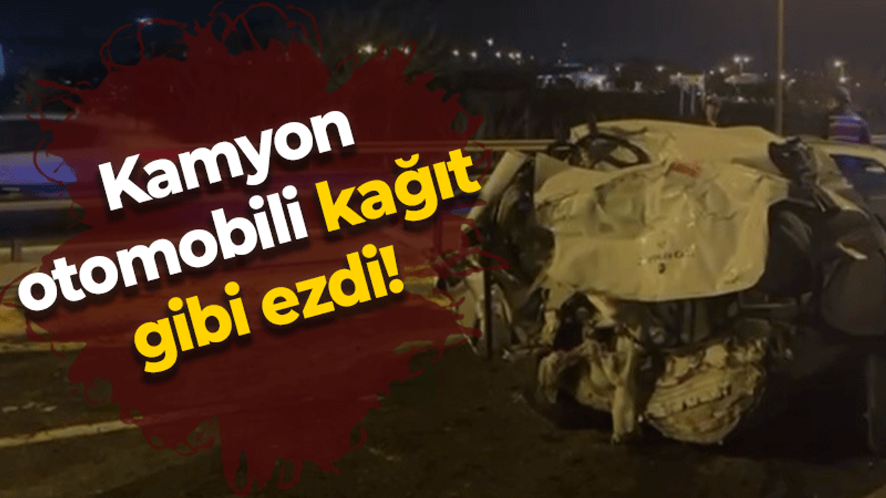 Kamyon otomobili kağıt gibi ezdi!