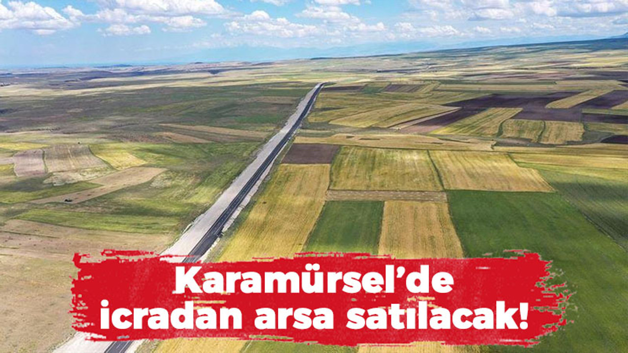 Karamürsel’de icradan arsa satılacak!