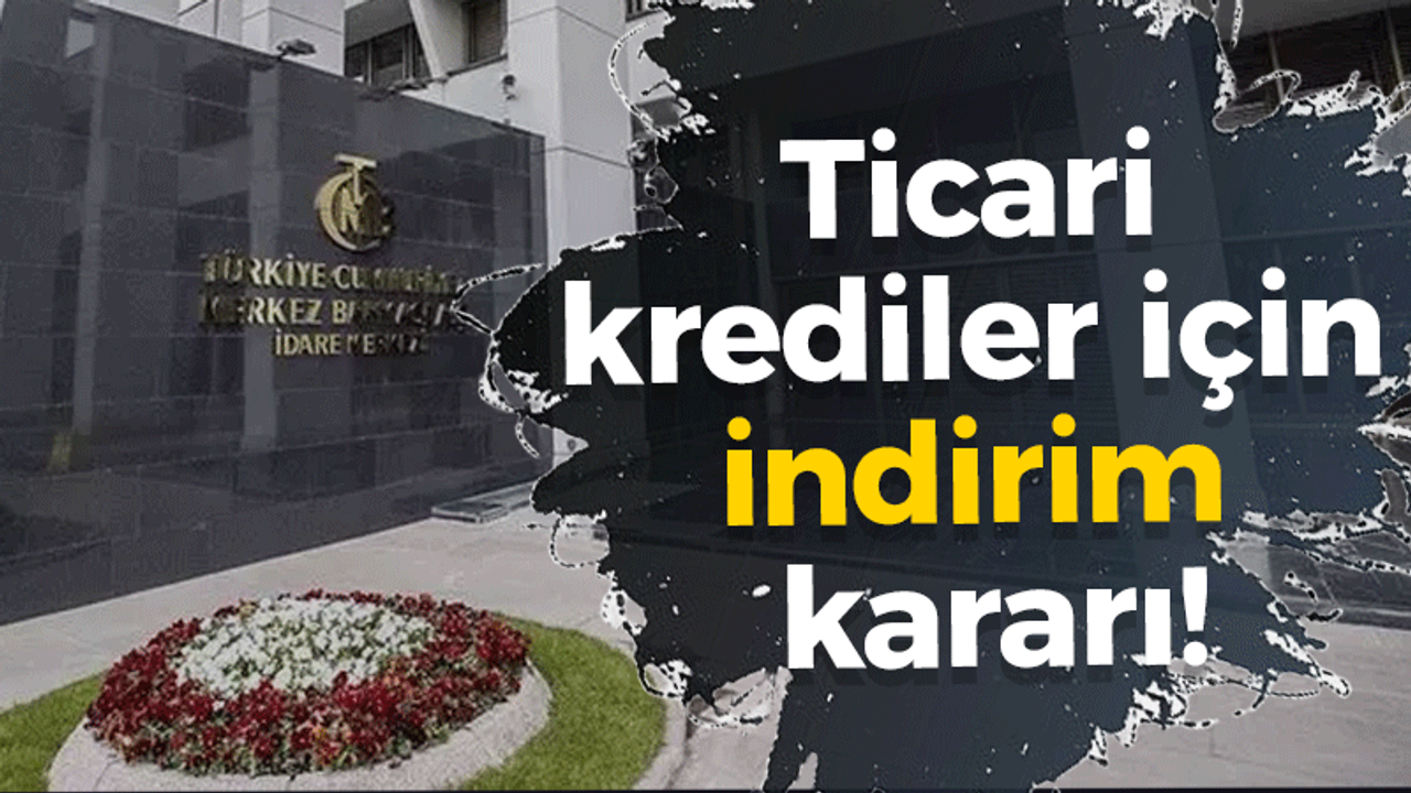 MB'den ticari krediler için indirim kararı!