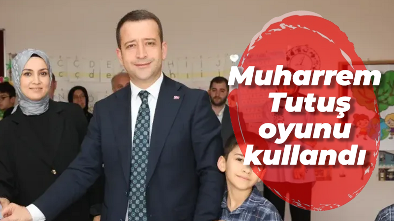 Muharrem Tutuş oyunu kullandı