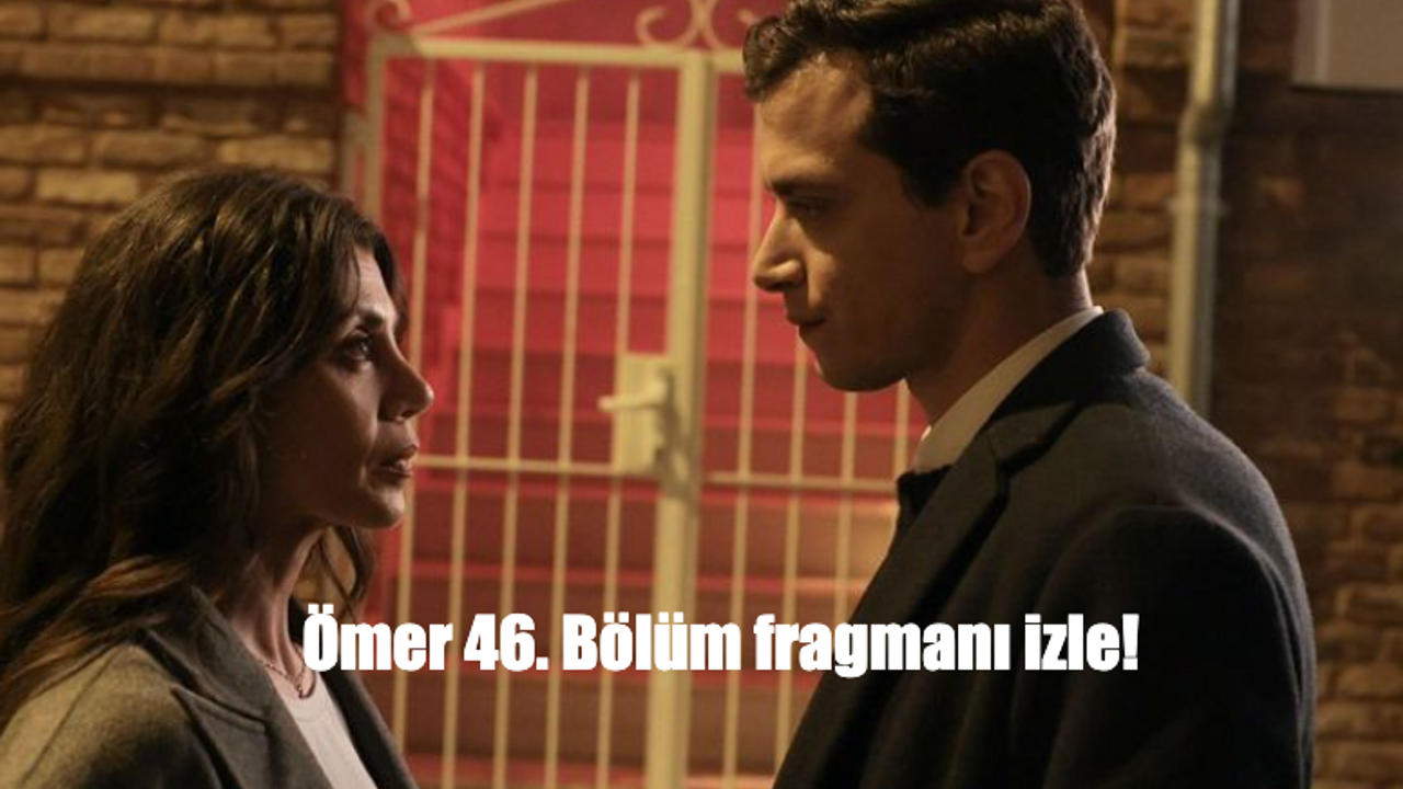 Ömer 46. Bölüm fragmanları yayınlandı! Ömer 46. Bölüm fragmanı izle! Ömer 46. Bölüm 2. fragmanı izle!