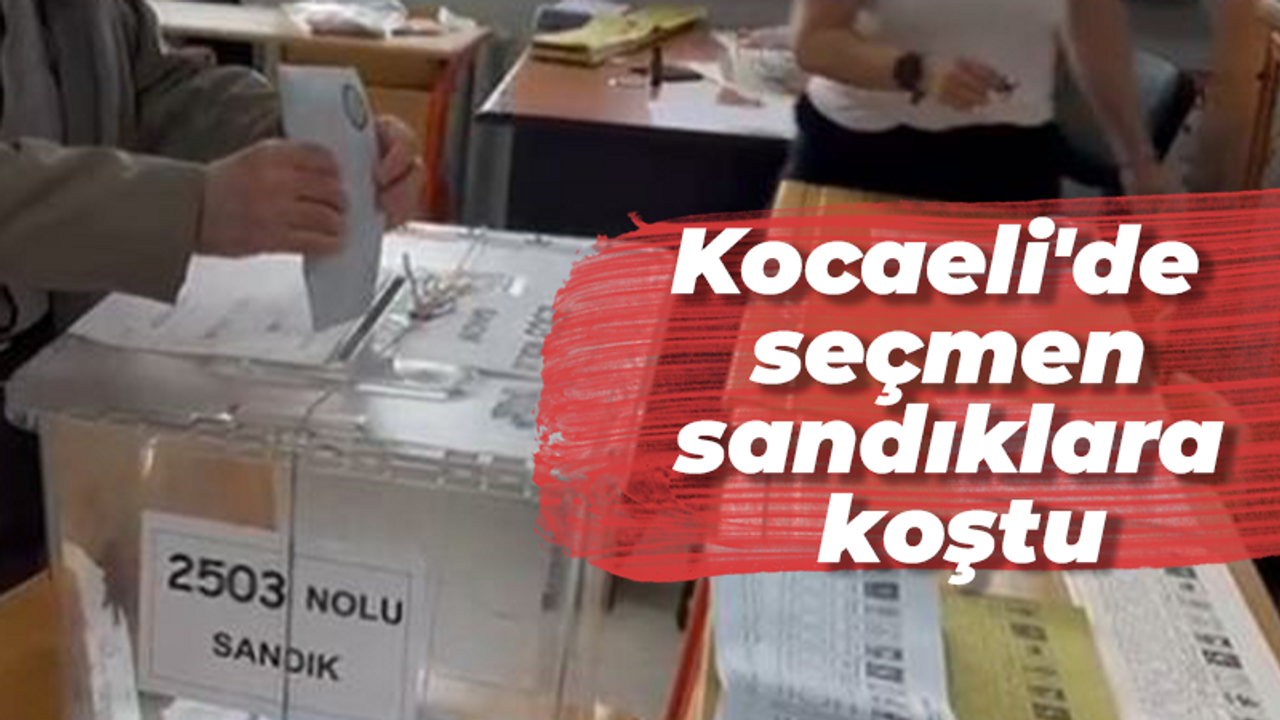 Kocaeli'de seçmen sandıklara koştu