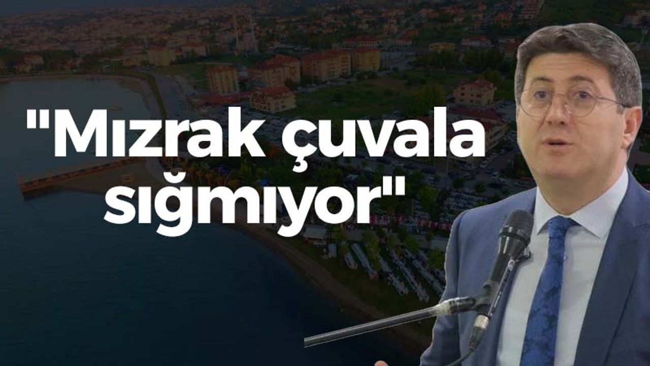 Mutlu; "Mızrak çuvala sığmıyor"