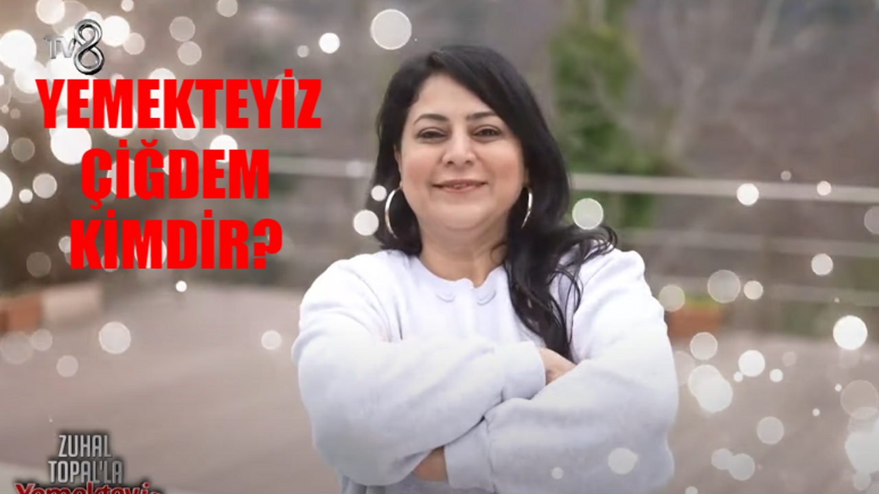 Zuhal Topal Yemekteyiz Çiğdem Kimdir? Yemekteyiz Çiğdem Çelikten Kaç Yaşında, Nereli? 12 Mart 2024 Yemekteyiz Çiğdem Puanları