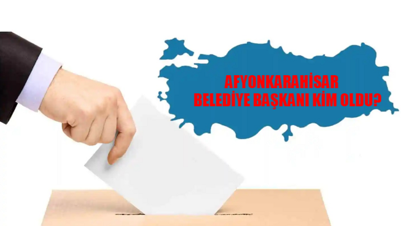 AFYONKARAHİSAR YEREL SEÇİM SONUÇLARI 2024: Afyonkarahisar Belediye Başkanı Kim Oldu? Burcu Köksal Hangi Partiden?