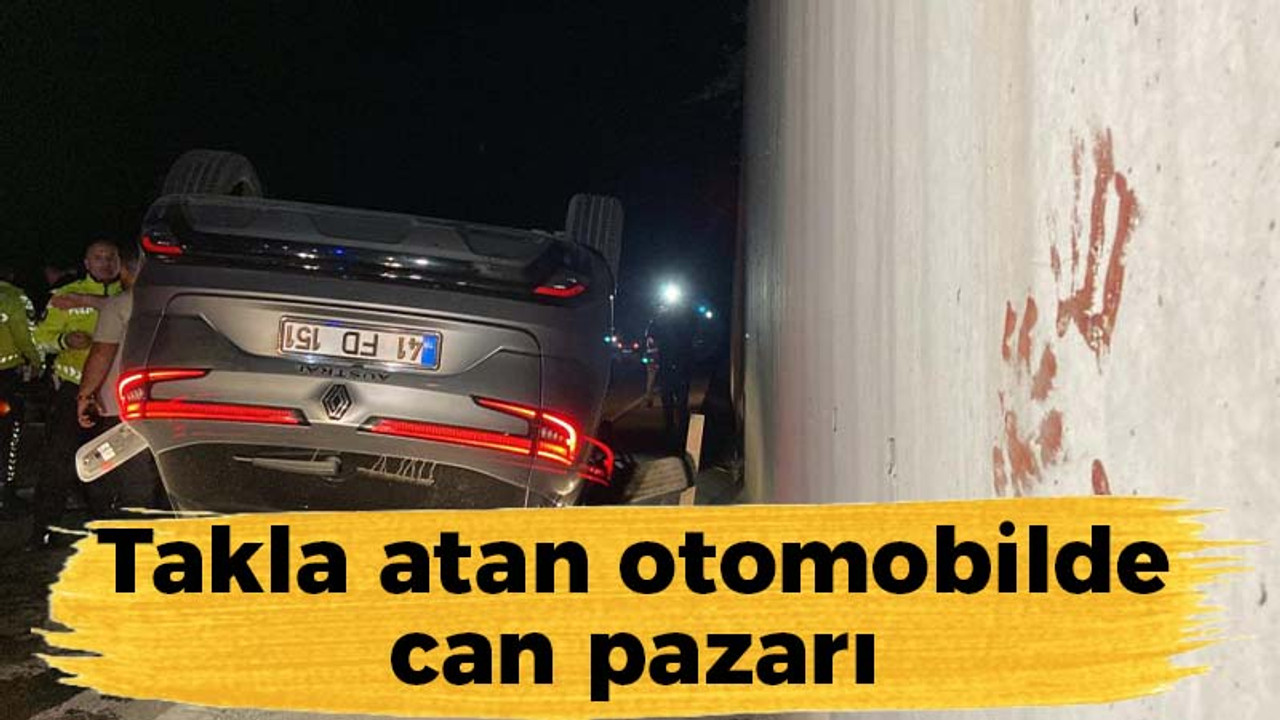 Takla atan otomobilde can pazarı