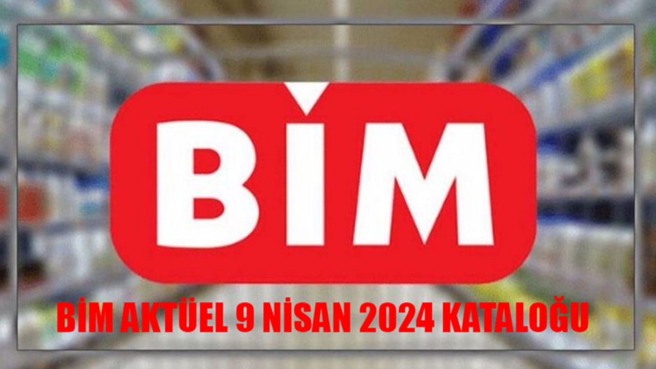 BİM AKTÜEL 9 NİSAN 2024 KATALOĞU: BİM Bu Hafta Salı Ramazan Bayramı Şenliği Var! 9 Nisan BİM Kataloğu Arife Günü Yoğurt, Peynir, Zeytin Fiyatları Düşüşte