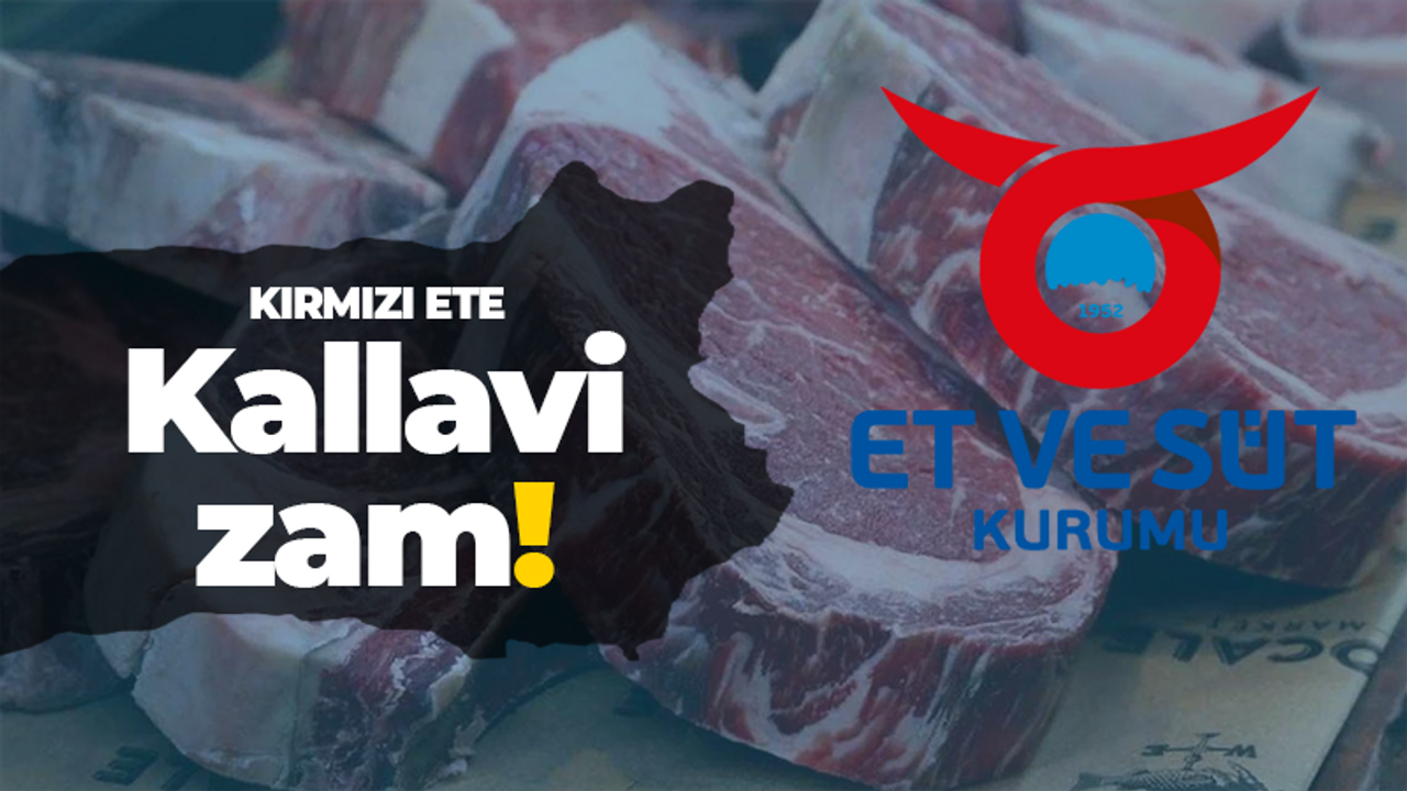 Kırmızı ete kallavi zam!