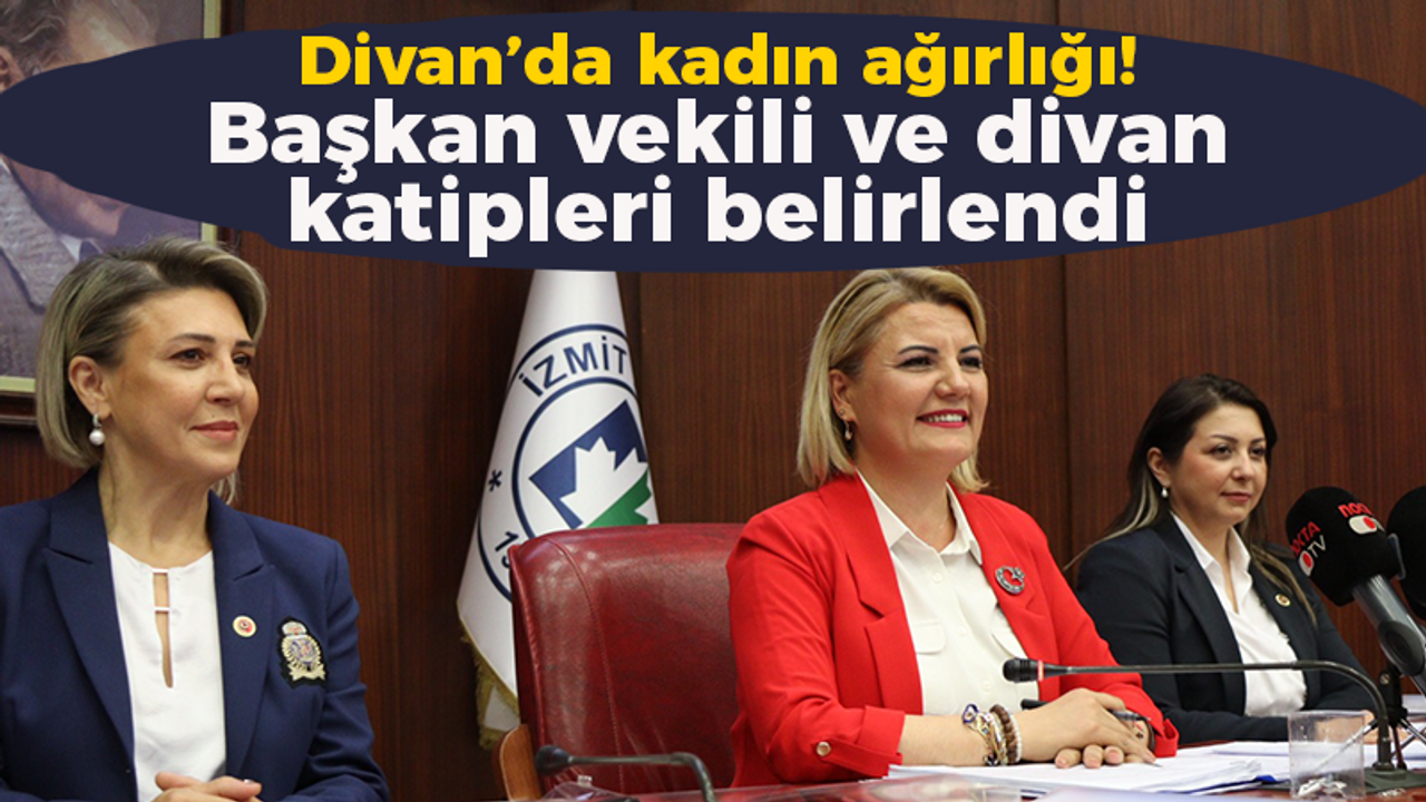 Divan’da kadın ağırlığı! Başkan vekili ve divan katipleri belirlendi