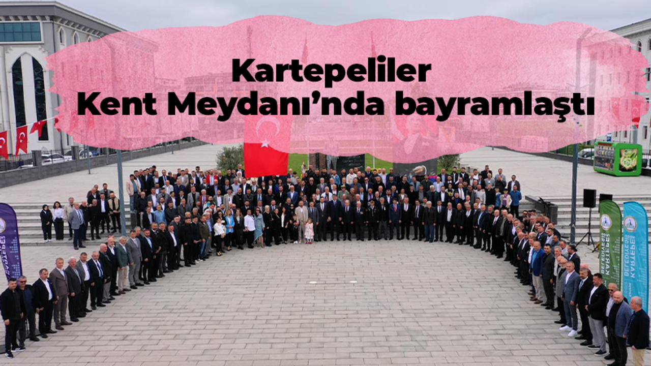 Kartepeliler Kent Meydanı’nda bayramlaştı