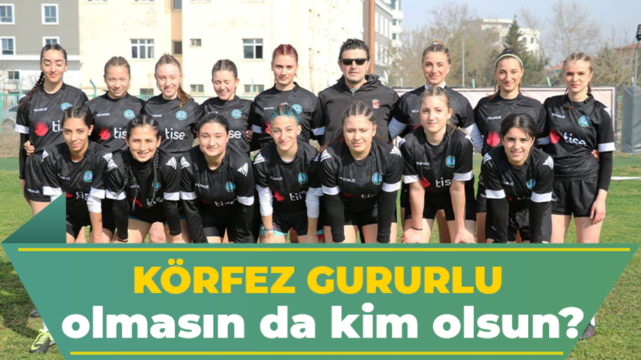 Körfez gururlu olmasın da kim olsun?