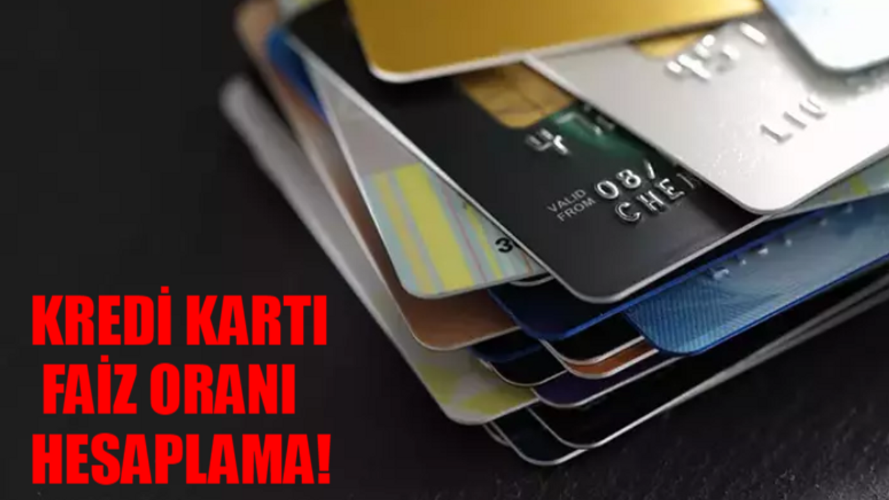 KREDİ KARTI AYLIK FAİZ ORANI HESAPLAMA 2024: Kredi Kartı Azami Faiz Oranları! Akbank, Yapı Kredi, Ziraat, Enpara Kredi Kartı Faiz Oranları