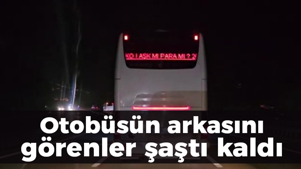 Otobüsün arkasını görenler şaştı kaldı