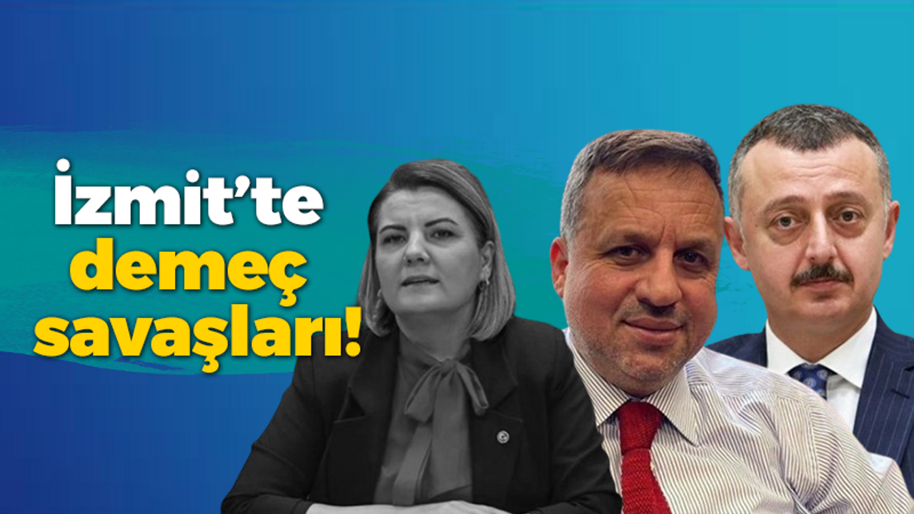 İzmit’te demeç savaşları!