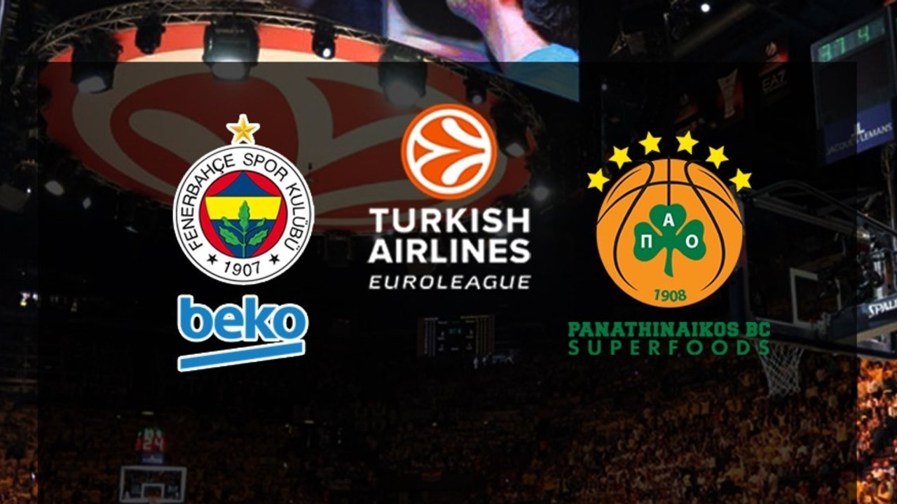 FENERBAHÇE BEKO - PANATHINAIKOS MAÇI NE ZAMAN, SAAT KAÇTA VE HANGİ KANALDA?