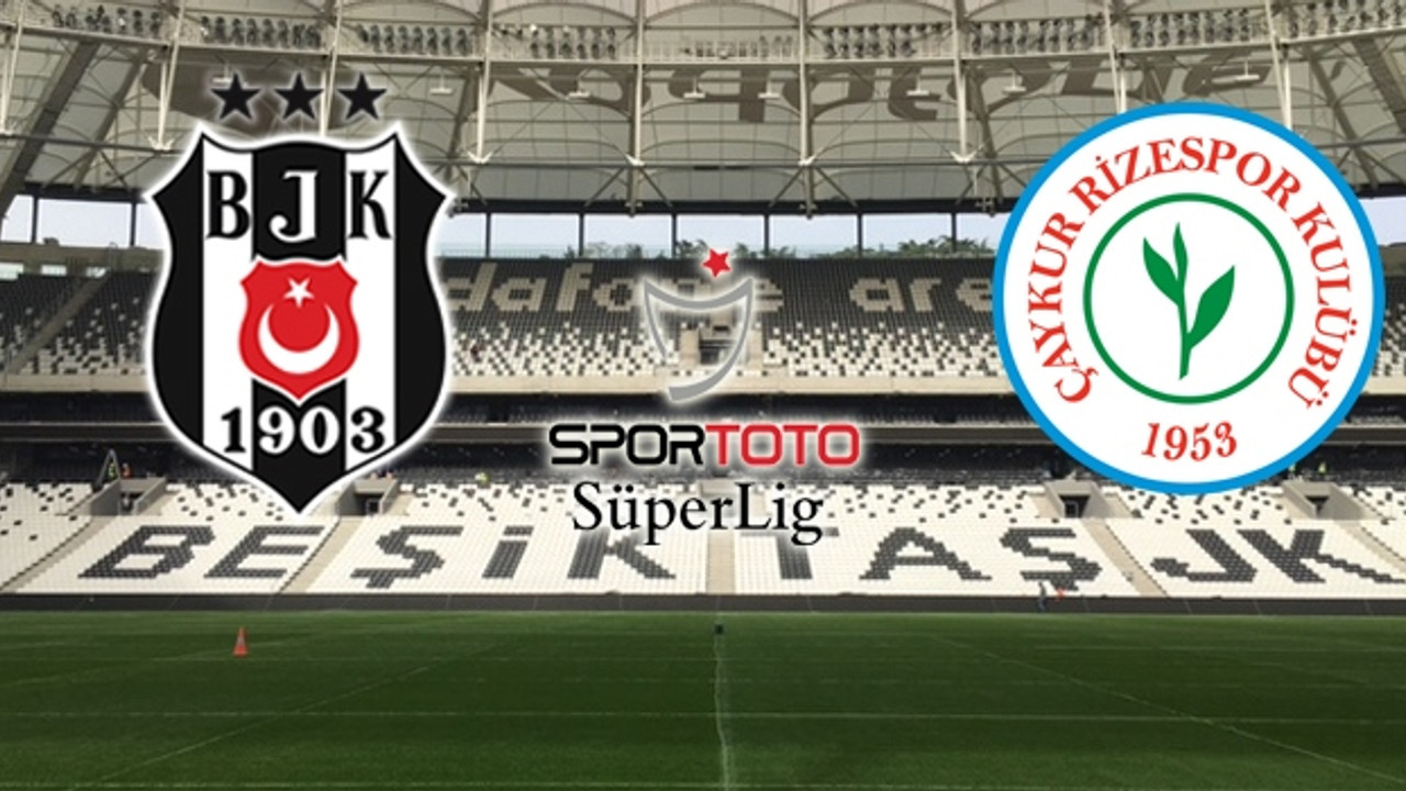 Beşiktaş: 1 - Çaykur Rizespor: 1