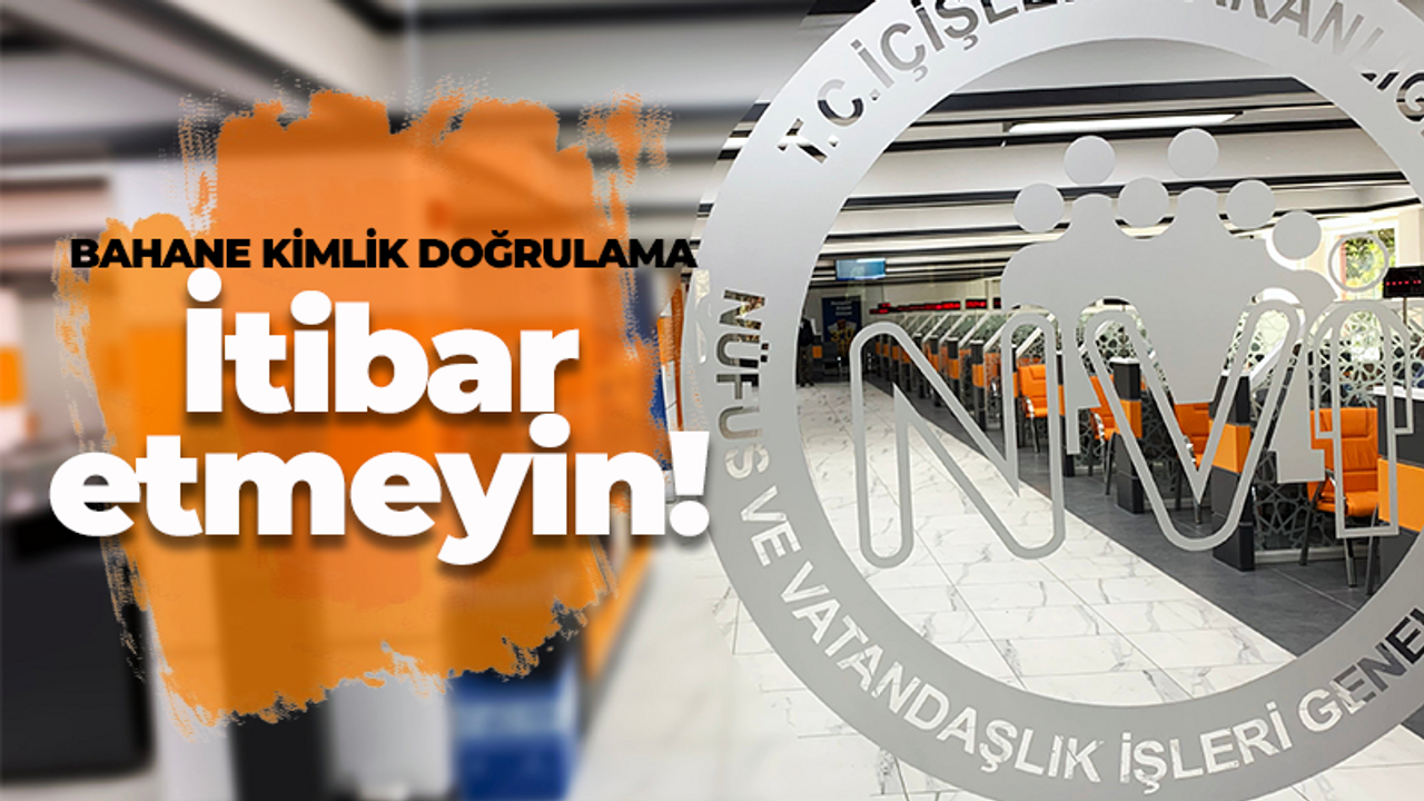 İtibar etmeyin! Bahane kimlik doğrulama