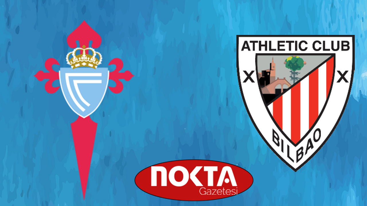 CELTA VİGO-ATHLETİC BİLBAO MAÇI HANGİ KANALDA? SAAT KAÇTA VE NE ZAMAN? İspanya Premier Lig