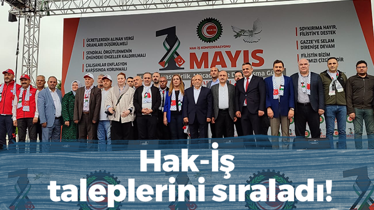 Hak-İş taleplerini sıraladı Arslan: “1 Mayıs, işçi iradesinin ve insan olma onurunun yükseldiği gündür”