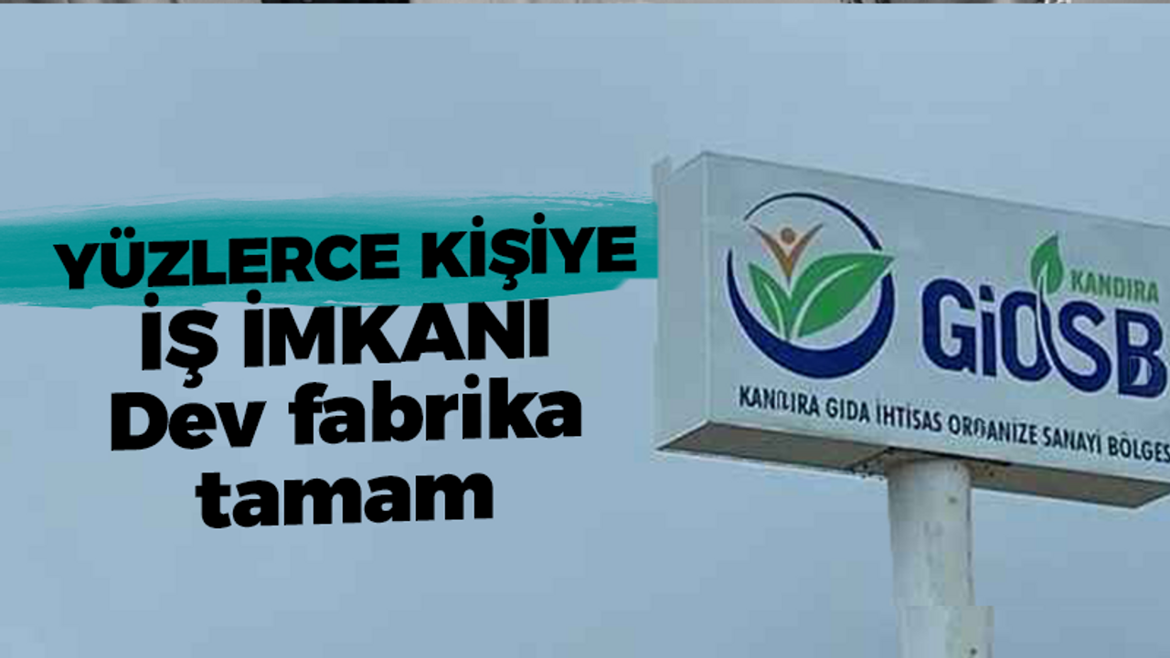 Kocaelililere müjde! Ülker'in fabrikası açılıyor... Yüzlerce kişi alınacak