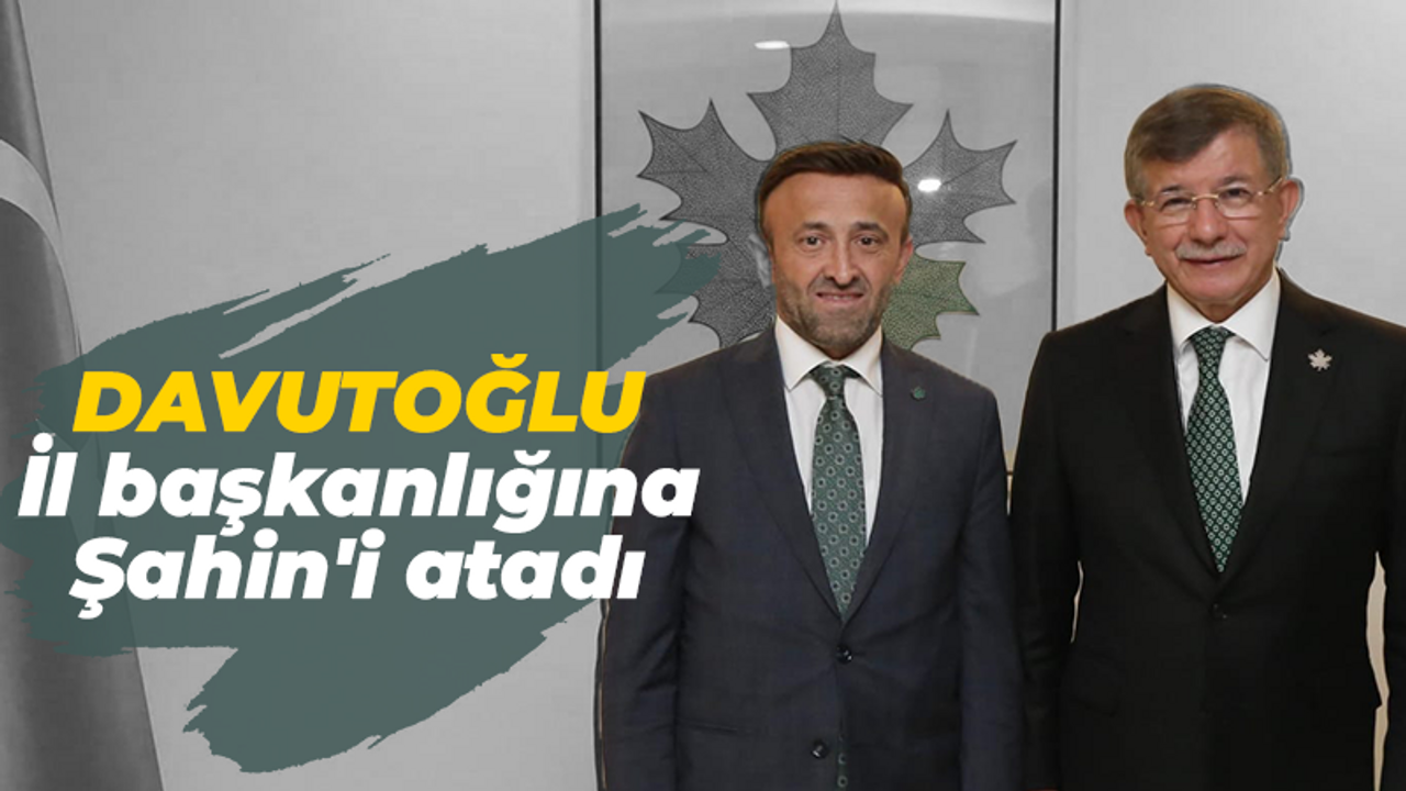 Davutoğlu, Kocaeli’ye Erdal Şahin’i atadı