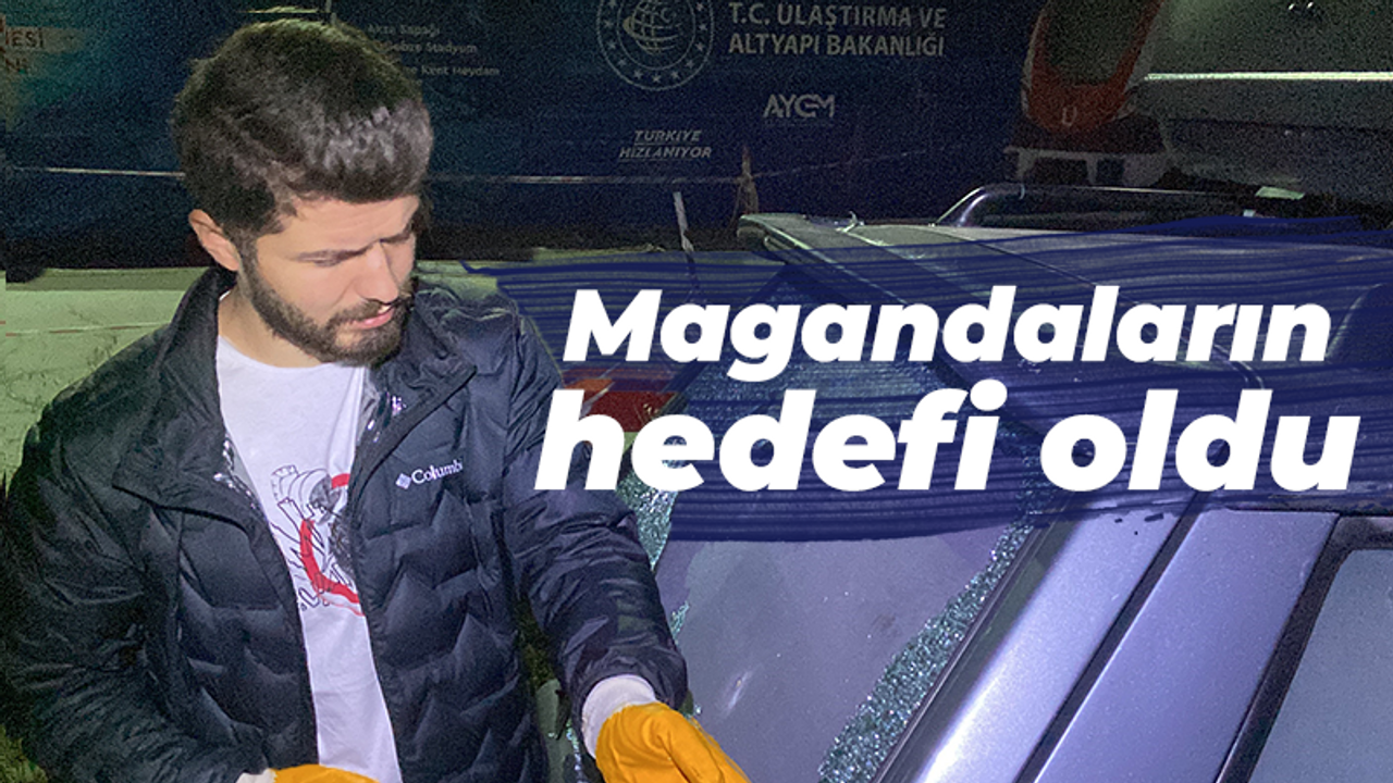 Magandaların hedefi oldu