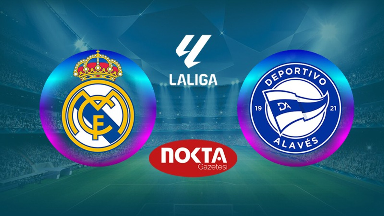 Real Madrid - Deportivo Alaves maçı ne zaman, saat kaçta, hangi kanalda?