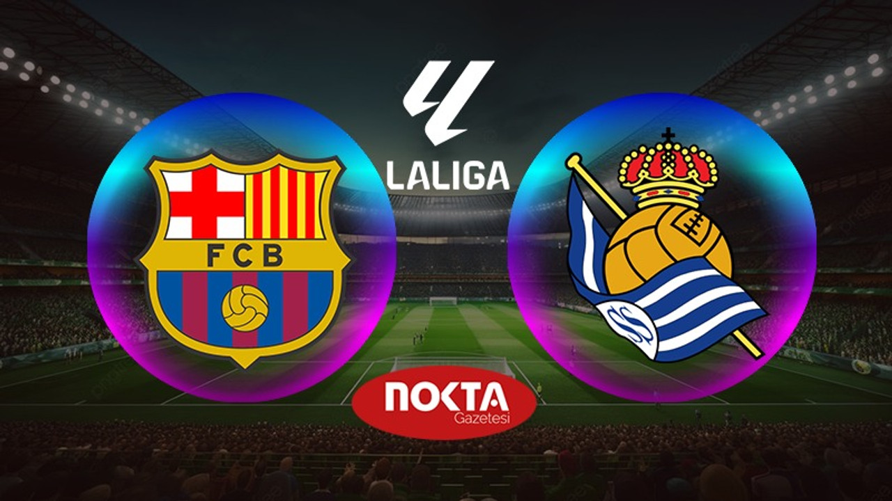 Barcelona – Real Sociedad maçı ne zaman, saat kaçta, hangi kanalda?