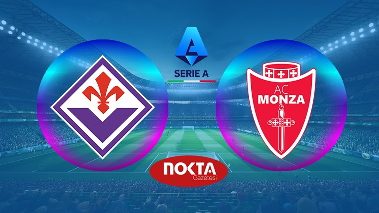 Fiorentina – Monza maçı ne zaman, saat kaçta, hangi kanalda?