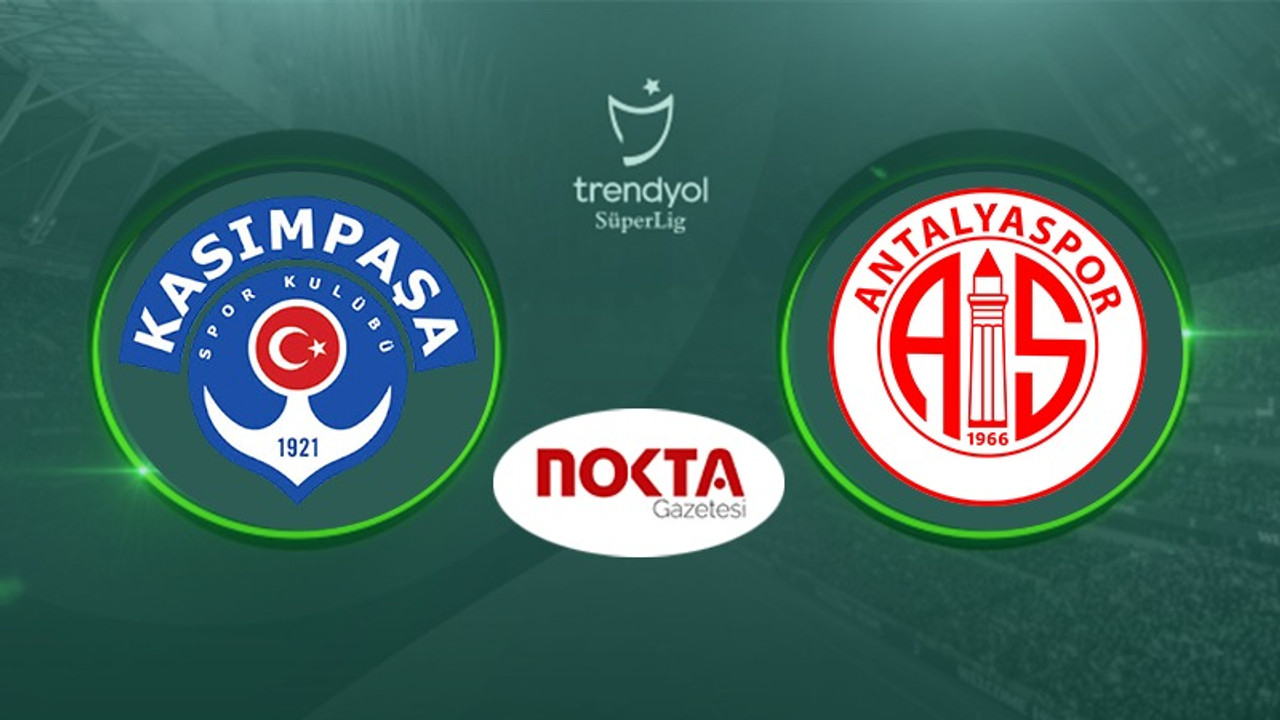 Kasımpaşa - Antalyaspor Canlı İzle! Canlı İzle Taraftarium, Selçuksports, İnat TV, Taraftarium24, Justin TV, Matbet TV! Kasımpaşa - Antalyaspor maçı ne zaman, saat kaçta, hangi kanalda?