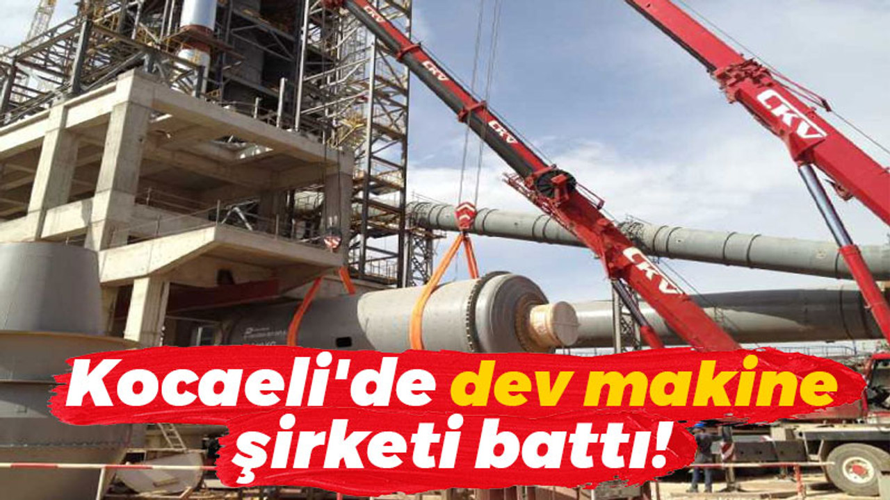 Kocaeli'de dev makine şirketi battı!