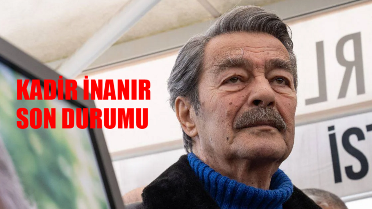 KADİR İNANIR SAĞLIK DURUMU SON DAKİKA: Kadir İnanır hastalığı ne? Kadir İnanır kimdir, kaç yaşında, nereli? Kadir İnanır Jülide Kural evli mi?