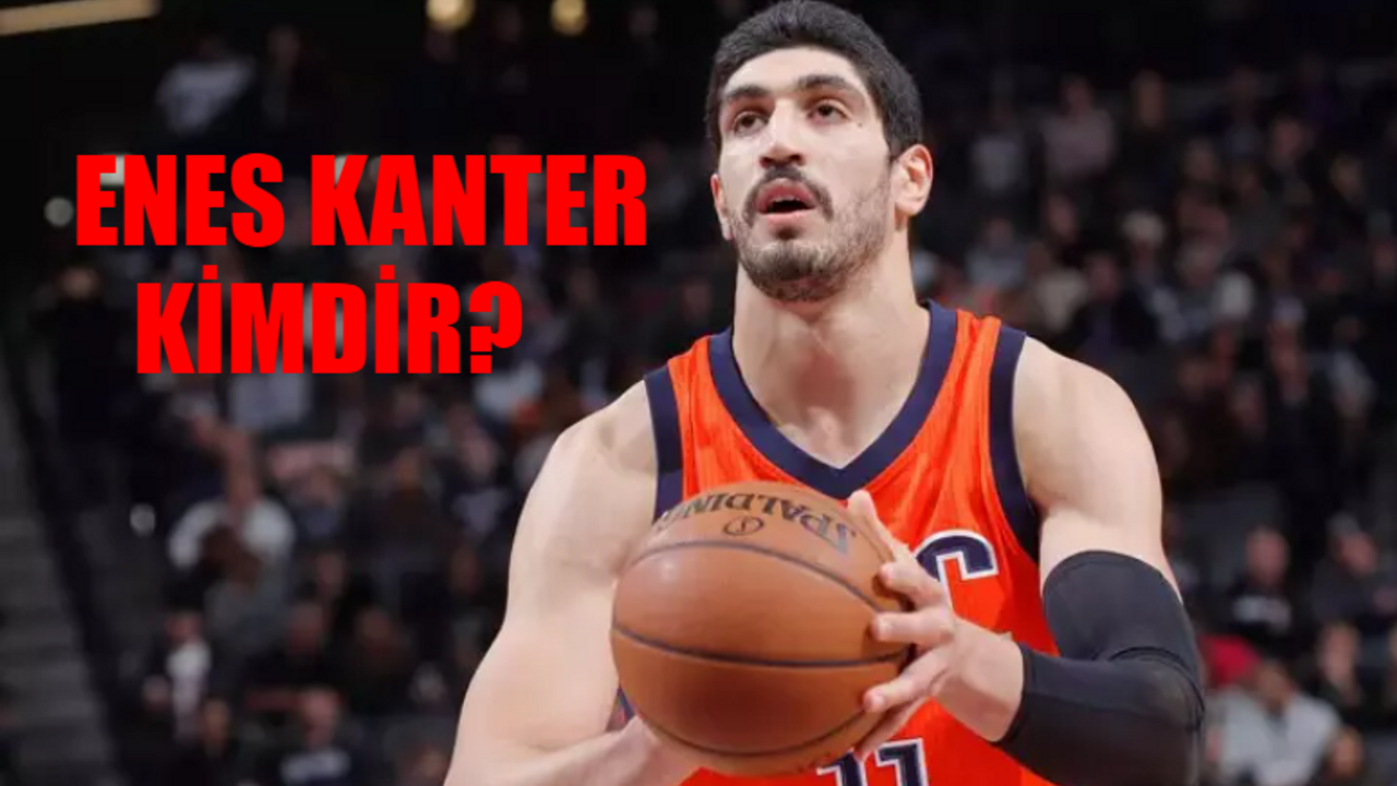 FETHULLAH GÜLEN MANEVİ OĞLU ENES KANTER İTİRAF: Enes Kanter Kimdir, Kaç Yaşında? Enes Kanter Hangi Takımda? Enes Kanter Babası Kim?