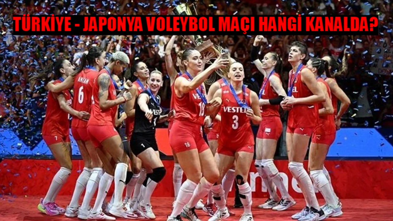 FİLENİN SULTANLARI KADROSU BELLİ OLDU: Türkiye Japonya Voleybol Maçı Saat Kaçta, Hangi Kanalda? TR Japonya Maçı Nereden İzlenir?