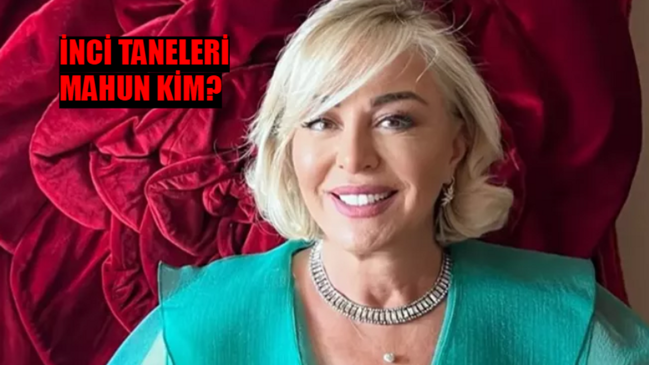 İnci Taneleri Mahun Kim? Gülenay Kalkan Kimdir, Kaç Yaşında? Gülenay Kalkan Eşi Kim? Gülenay Kalkan Hangi Dizilerde Oynadı?