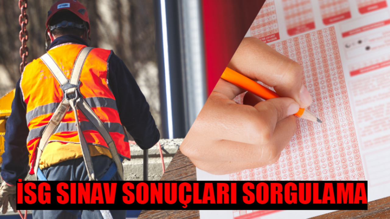 İSG SINAV SONUÇLARI SORGULAMA EKRANI 30 MAYIS 2024: ÖSYM Giriş İSG Sınav Sonucu Nasıl Bakılır? sonuc.osym.gov.tr İSG Sınav Sonucu Öğren