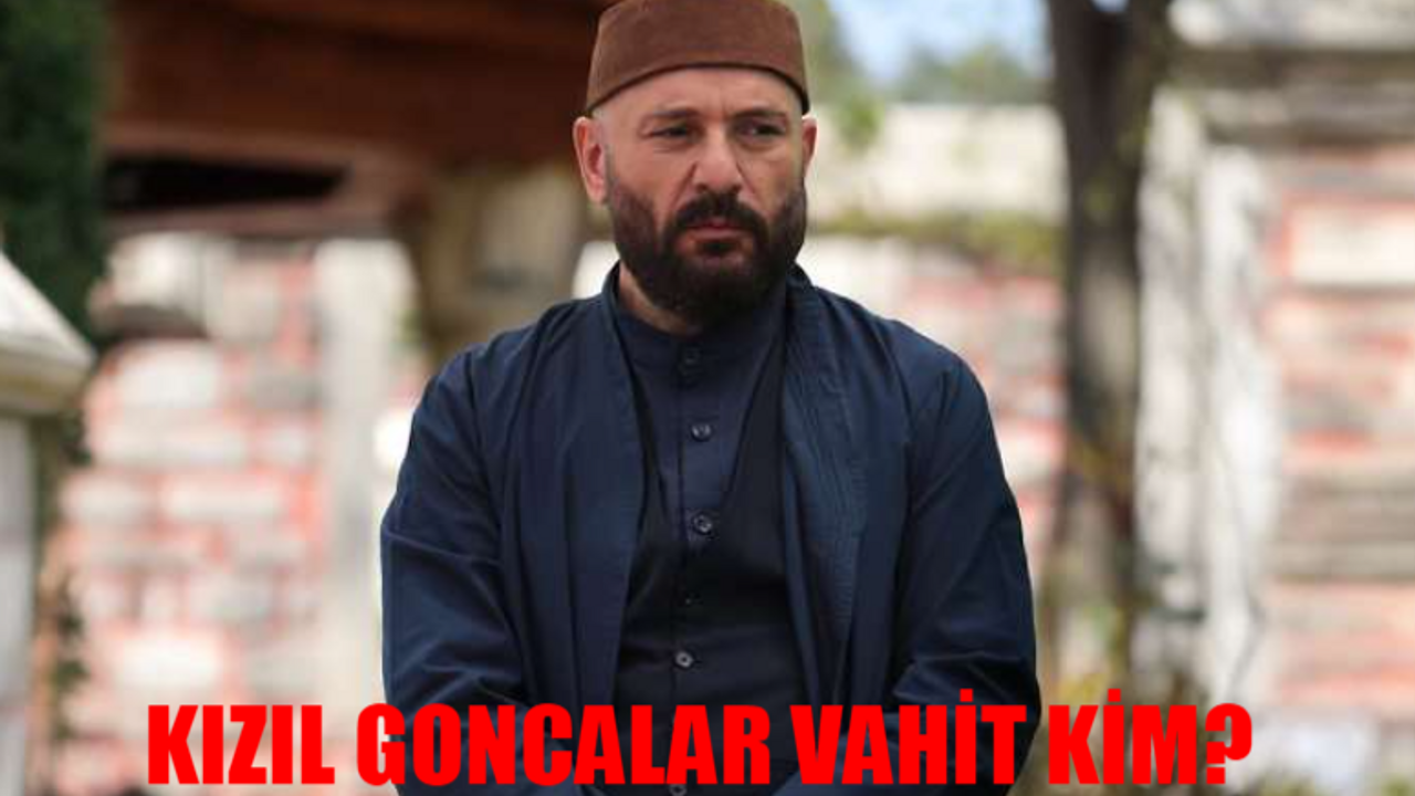 Kızıl Goncalar Vahit Kim? Tolga Tekin Kimdir, Kaç Yaşında? Tolga Tekin Hangi Dizilerde Oynadı? Tolga Tekin Instagram Hesabı