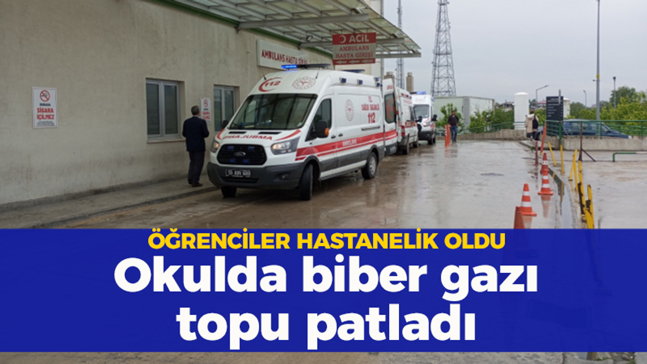 Okulda biber gazı topu patladı