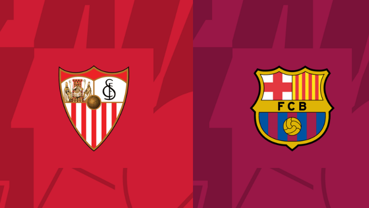 Sevilla-Barcelona Maçı Saat Kaçta, Hangi Kanalda? Sevilla-Barcelona Maçı Şifresiz Mi?